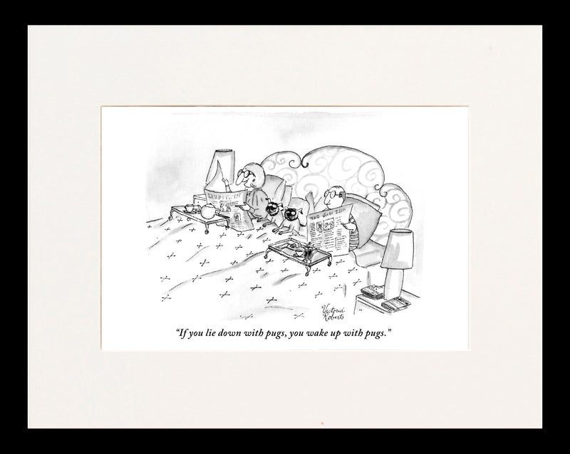 Wake up with Pugs Cartoon Print