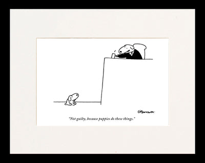 Not Guilty, Because Puppies do These Things Cartoon Print