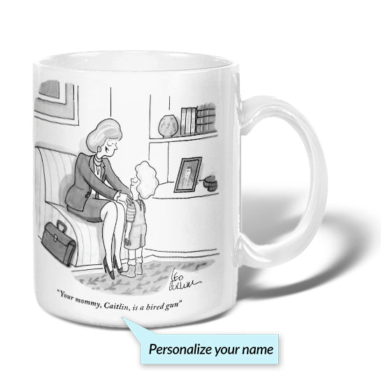 Your Mommy is a Hired Gun Personalized Mug