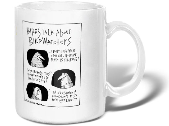 Birds Talk About Birdwatchers Mug