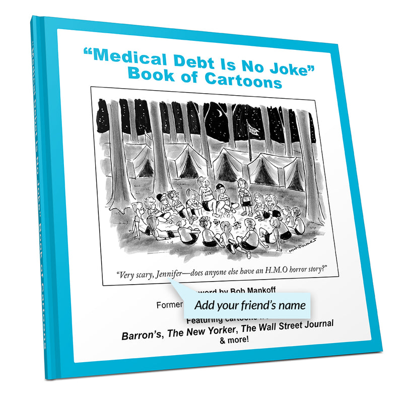 Medical Debt Is No Joke (Personalized) Book